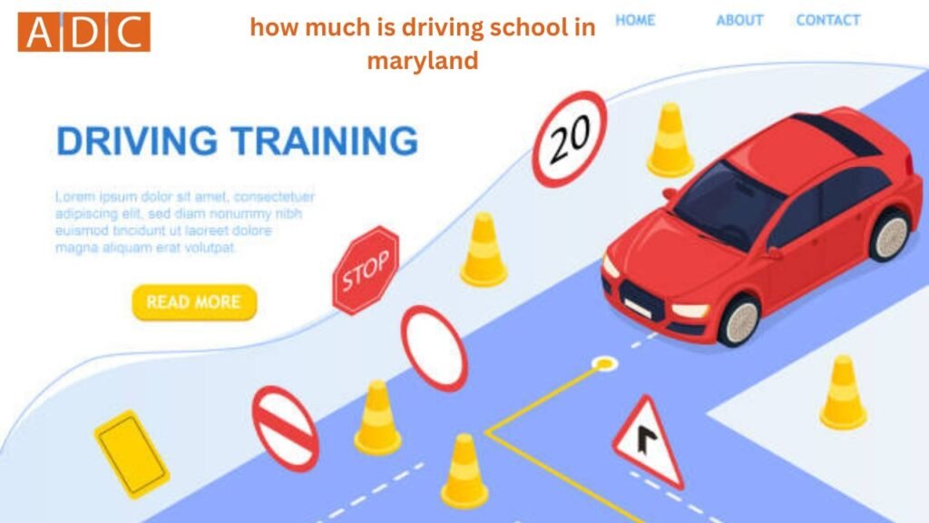 how much is driving school in maryland