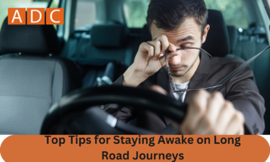 op Tips for Staying Awake on Long Road Journeys